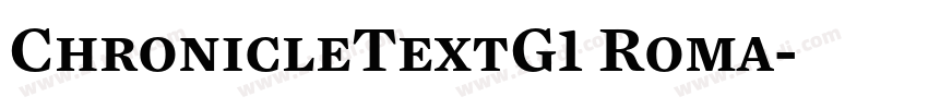 ChronicleTextG1 Roma字体转换
